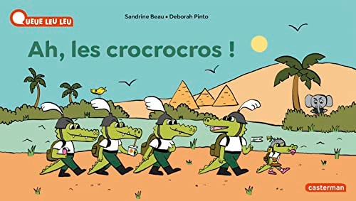 A LA QUEUE LEU LEU -AH LES CROCOS !, de Sandrine Beau | portada del libro