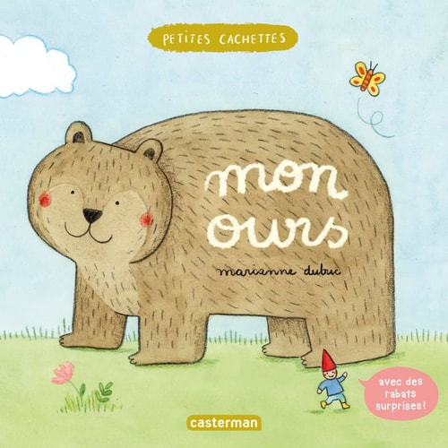 ETITES CACHETTES -MON OURS, de Marianne Dubuc | portada del libro