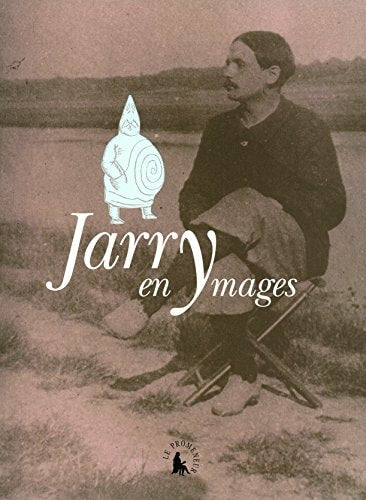 COLLEGE DE 'PATAPHYSIQUE JARRY EN YMAGES, de Collège de 'pataphysique | portada del libro