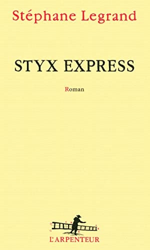 STYX EXPRESS, de Stéphane Legrand | portada del libro