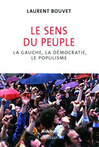 LE SENS DU PEUPLE, de Laurent Bouvet | portada del libro