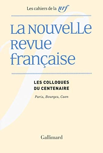 NRF LES COLLOQUES DU CENT, de Bibliothèque nationale de France | portada del libro