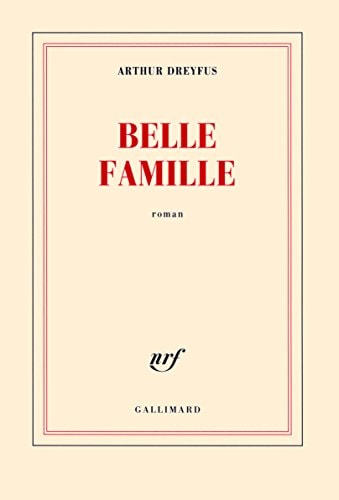 BELLE FAMILLE, de ARTHUR DREYFUS | portada del libro