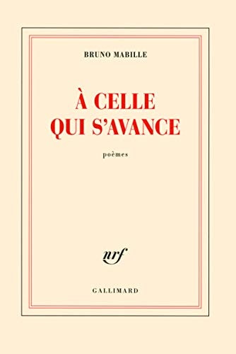 A CELLE QUI S'AVANCE, de Bruno Mabille | portada del libro
