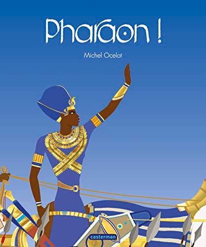 Pharaon !, de Michel Ocelot | portada del libro
