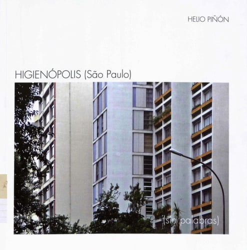 HIGIENOPOLIS (S¶O PAULO), de PIÑON PALLARES | portada del libro