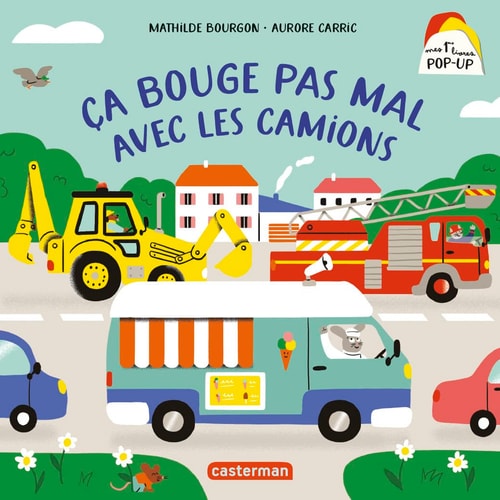 CA BOUGE PAS MAL AVEC LES CAMIONS, de Mathilde Bourgon | portada del libro