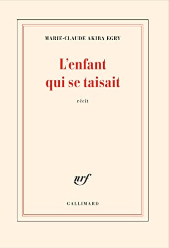 L'ENFANT QUI SE TAISAIT, de Marie-Claude Akiba Egry | portada del libro