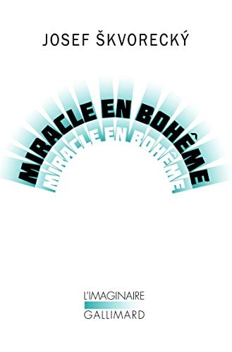 MIRACLE EN BOHEME, de Josef Škvorecký | portada del libro
