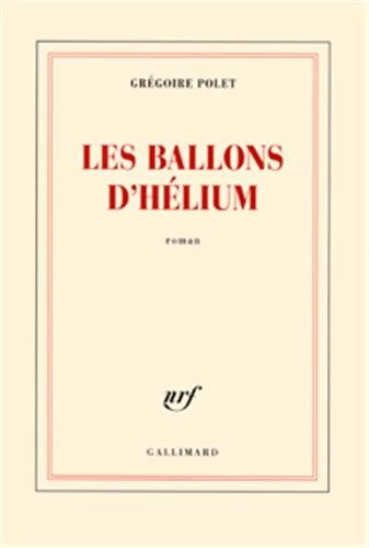 LES BALLONS D'HELIUM, de Grégoire Polet | portada del libro