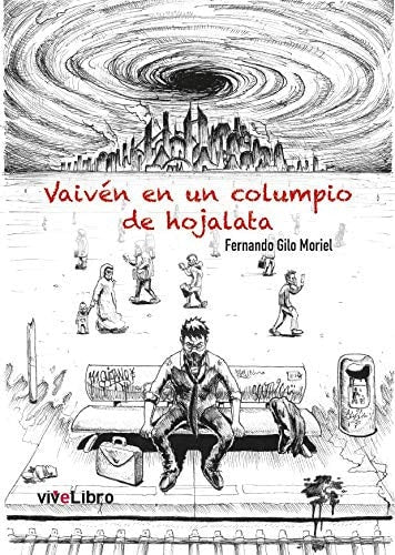 VAIVEN EN UN COLUMPIO DE HOJALATA, de GILO MORIEL | portada del libro