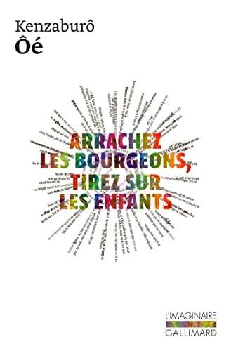 ARRACHEZ LES BOURGEONS TIREZ SUR LES ENFANTS, de Kenzaburō Ōe | portada del libro