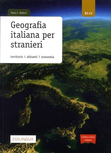 GEOGRAFIA ITALIANA PER STRANIERI, de Paolo E. Balboni | portada del libro
