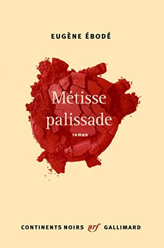 METISSE PALISSADE, de Eugène Ebodé | portada del libro