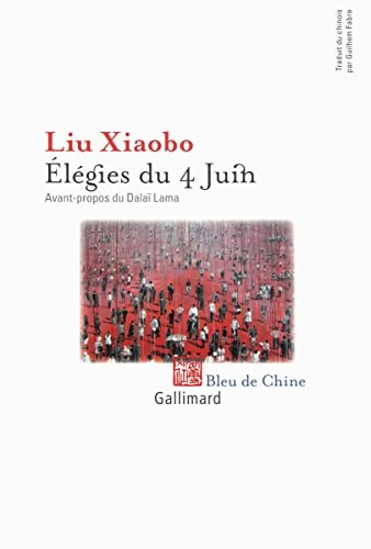 ELEGIES DU 4 JUIN, de Xiaobo Liu | portada del libro