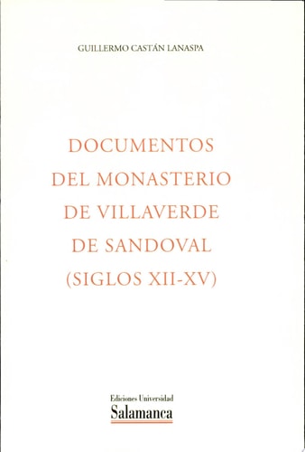 Documentos del monasterio de Villaverde de Sandoval (siglos XII-XV), de Castán Lanaspa | portada del libro