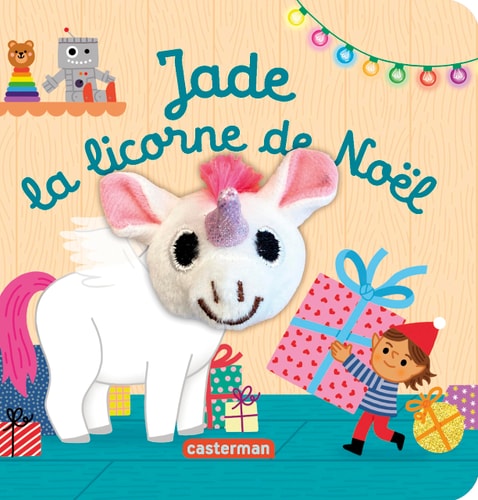 LES BEBETES -132- JADE LA LICORNE DE NOEL, de Chetaud | portada del libro