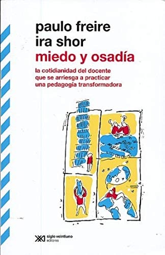 MIEDO Y OSADIA, de Paulo Freire | portada del libro