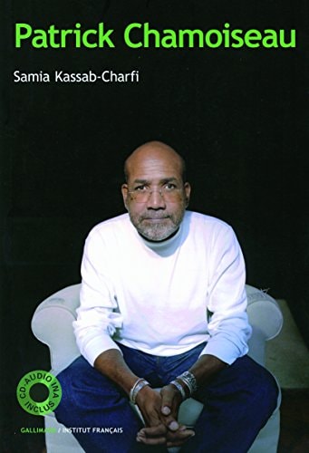 PATRICK CHAMOISEAU LIVRE-CD, de Samia Kassab-Charfi | portada del libro