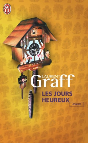 ES JOURS HEUREUX, de Laurent Graff | portada del libro