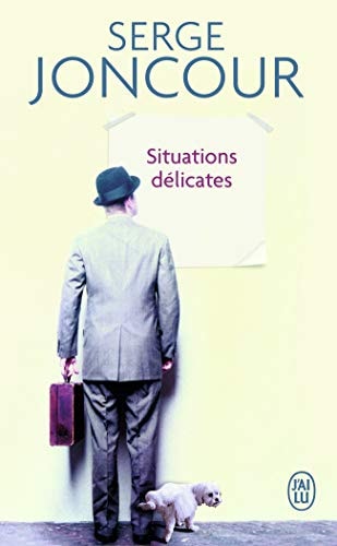 ITUATIONS DELICATES, de Serge Joncour | portada del libro
