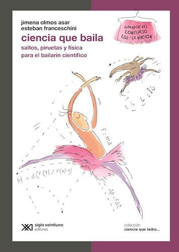 CIENCIA QUE BAILA, de Jimena Olmos Asar | portada del libro