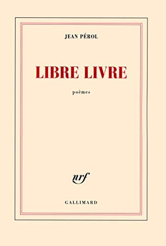 LIBRE LIVRE, de Jean Pérol | portada del libro