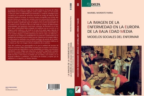 La imagen de la enfermedad en la Europa de la Baja Edad Media. Modelos sociales del enfermar, de Morente Parra | portada del 