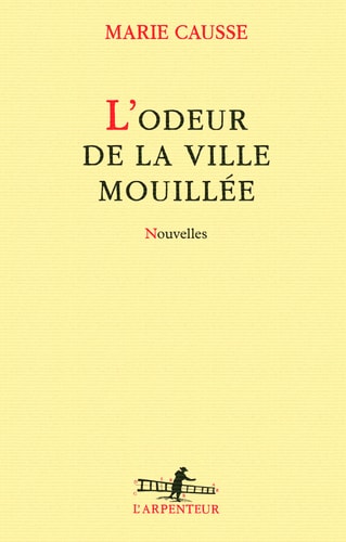 L'ODEUR DE LA VILLE MOUILLEE, de Marie Causse | portada del libro