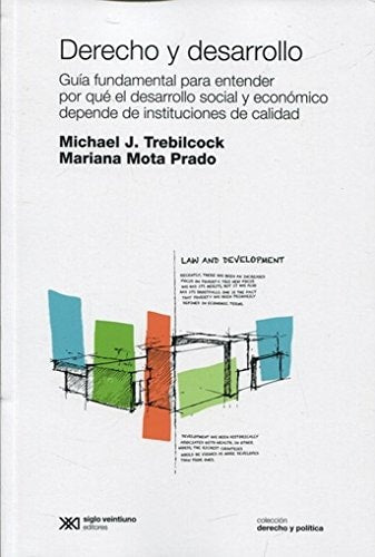 DERECHO Y DESARROLLO, de Michael J. Trebilcock | portada del libro