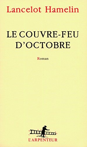 LE COUVRE FEU D'OCTOBRE, de Lancelot Hamelin | portada del libro
