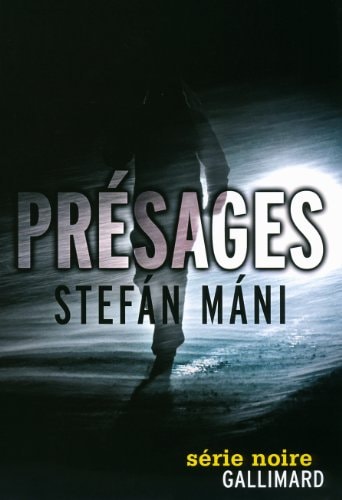 PRESAGES, de Stefán Máni | portada del libro