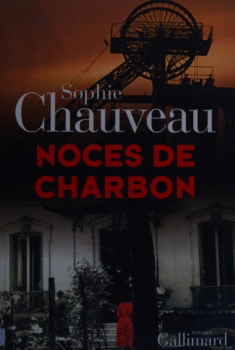 NOCES DE CHARBON, de Sophie Chauveau | portada del libro