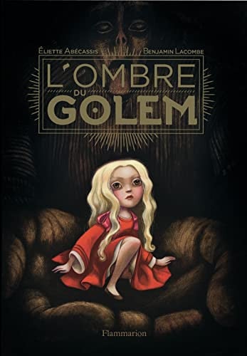 MBRE DU GOLEM, de ABECASSIS#LACOMBE ELIETTE#BENJAMIN | portada del libro