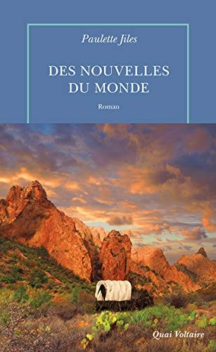 DES NOUVELLES DU MONDE, de Paulette Jiles | portada del libro