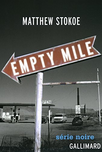 EMPTY MILE, de Matthew Stokoe | portada del libro