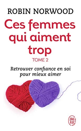 Ces femmes qui aiment trop, de Robin Norwood | portada del libro