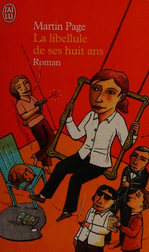 IBELLULE DE SES HUIT ANS, de Martin Page | portada del libro