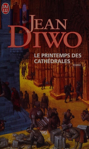 RINTEMPS DES CATHEDRALES, de Jean Diwo | portada del libro
