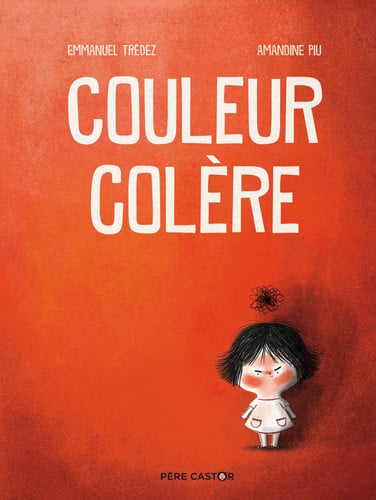 OULEUR COLERE, de PIU#TREDEZ AMANDINE#EMMANUEL | portada del libro