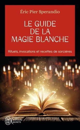 UIDE DE LA MAGIE BLANCHE, de Éric Pier Sperandio | portada del libro