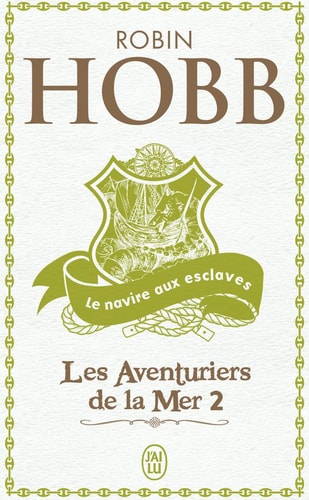 AVIRE AUX ESCLAVES, de Robin Hobb | portada del libro