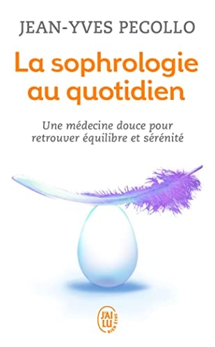 A SOPHROLOGIE AU QUOTIDIEN, de Jean-Yves Pecollo | portada del libro