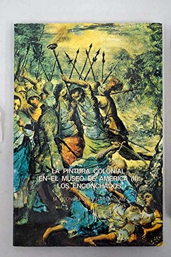 La Pintura colonial en el Museo de América, de García Saiz | portada del libro