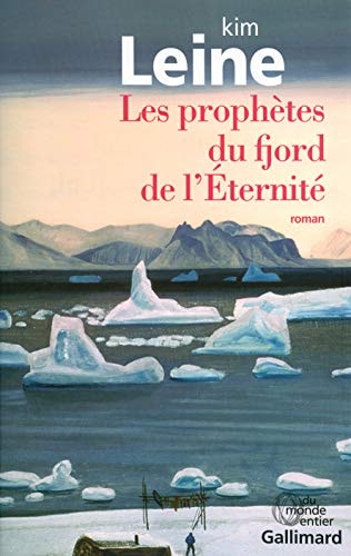 LES PROPHETES DU FJORD DE L'ETERNITE, de Kim Leine | portada del libro