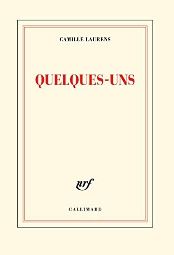 QUELQUES-UNS, de Camille Laurens | portada del libro