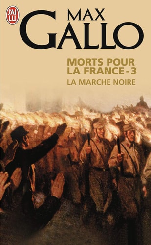 Morts pour la France - La marche noire, de Max Gallo | portada del libro