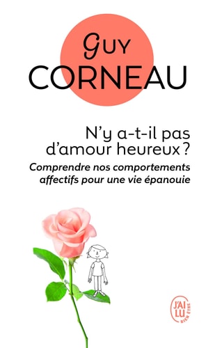 Y A T IL PAS D AMOUR HEUREUX, de Guy Corneau | portada del libro