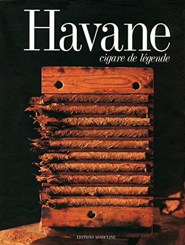 HAVANE, CIGARE DE LEGENDE, de Charles Del Todesco | portada del libro