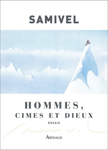 HOMMES, CIMES ET DIEUX (NE), de Samivel | portada del libro